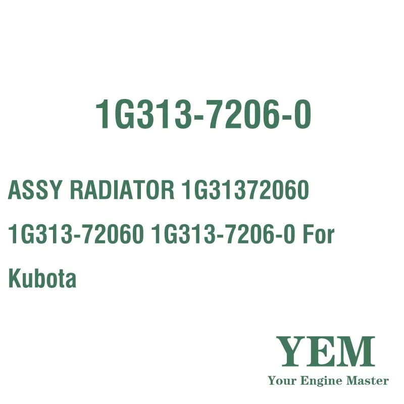 ASSY RADIATOR 1G31372060 1G313-72060 1G313-7206-0 for Kubota