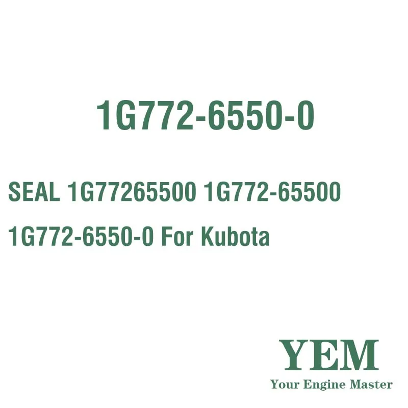 SEAL 1G77265500 1G772-65500 1G772-6550-0 for Kubota