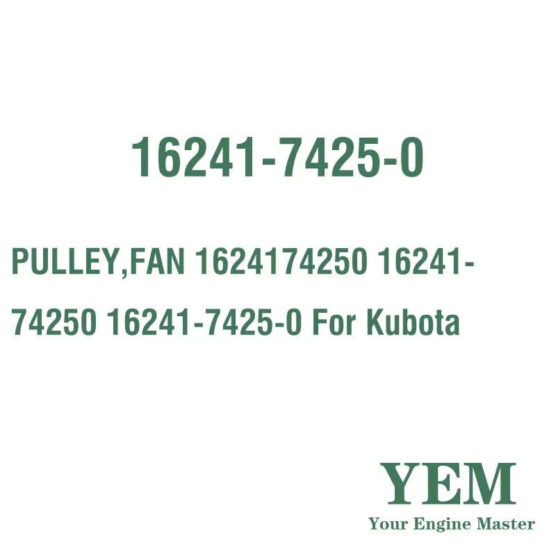 PULLEY FAN 1624174250 16241-74250 16241-7425-0 for Kubota