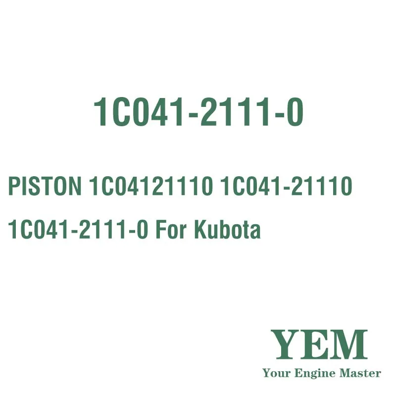 PISTON 1C04121110 1C041-21110 1C041-2111-0 for Kubota Engine Parts