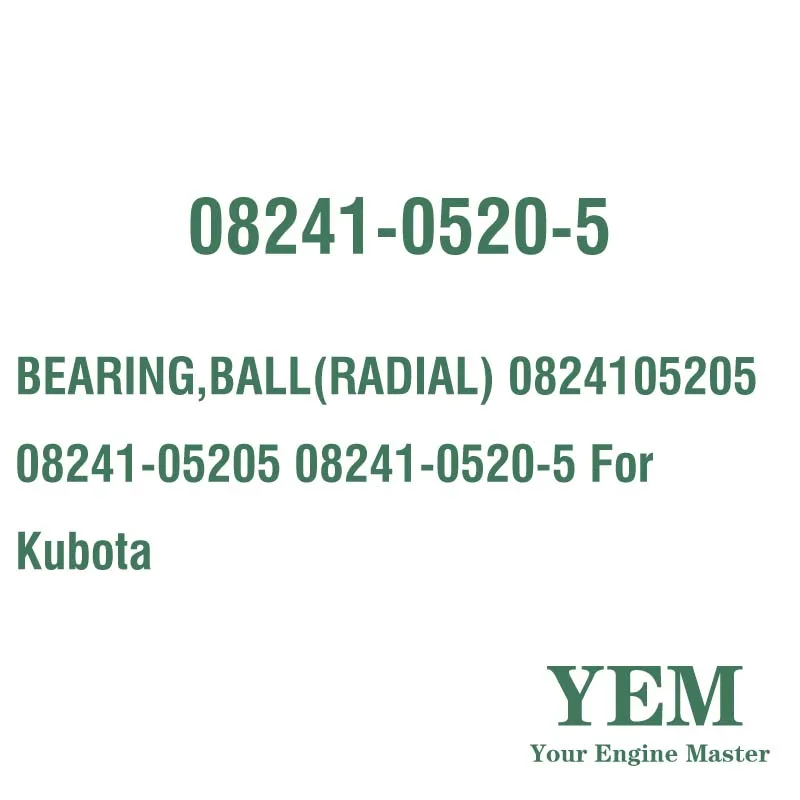 BEARING BALL(RADIAL) 0824105205 08241-05205 08241-0520-5 for Kubota