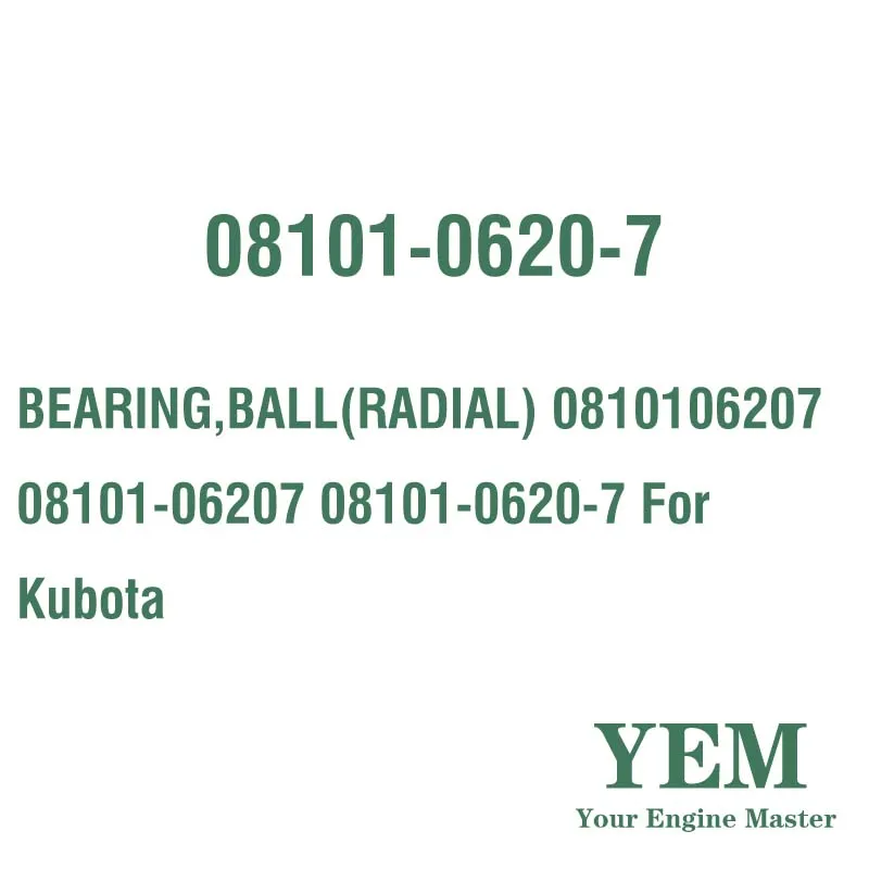 BEARING BALL(RADIAL) 0810106207 08101-06207 08101-0620-7 for Kubota