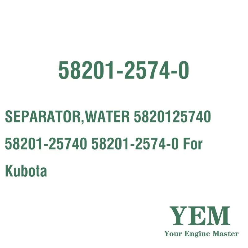 SEPARATOR WATER 5820125740 58201-25740 58201-2574-0 for Kubota