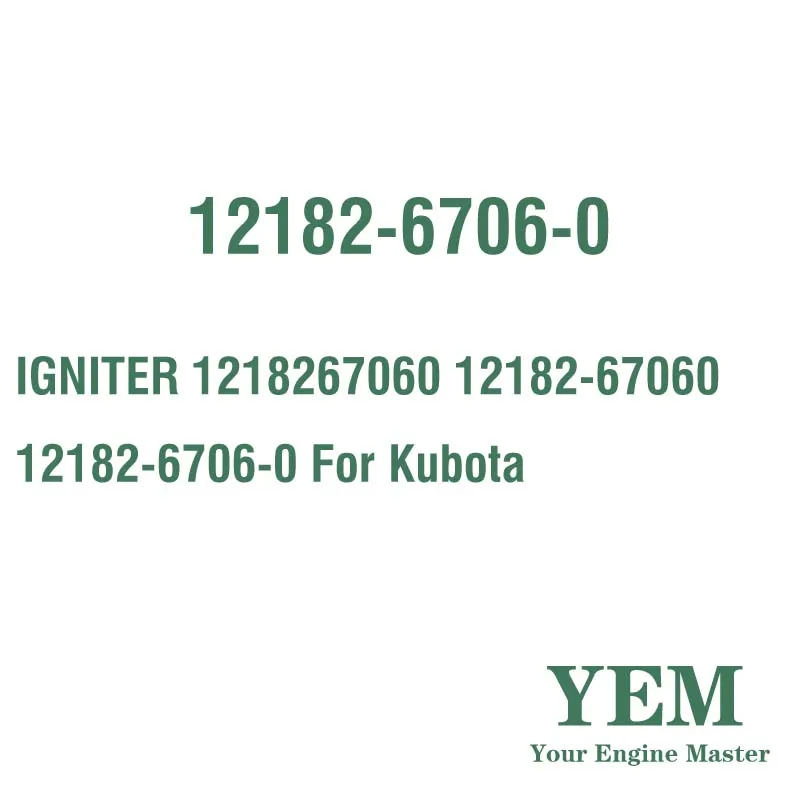 IGNITER 1218267060 12182-67060 12182-6706-0 for Kubota