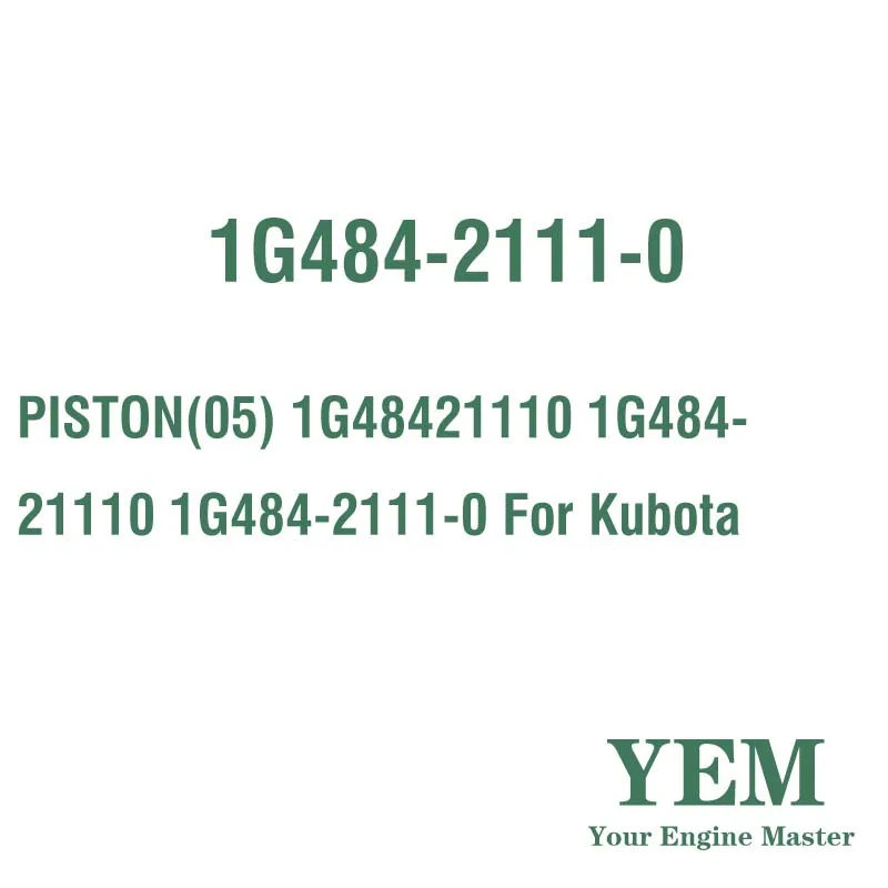 PISTON(05) 1G48421110 1G484-21110 1G484-2111-0 for Kubota