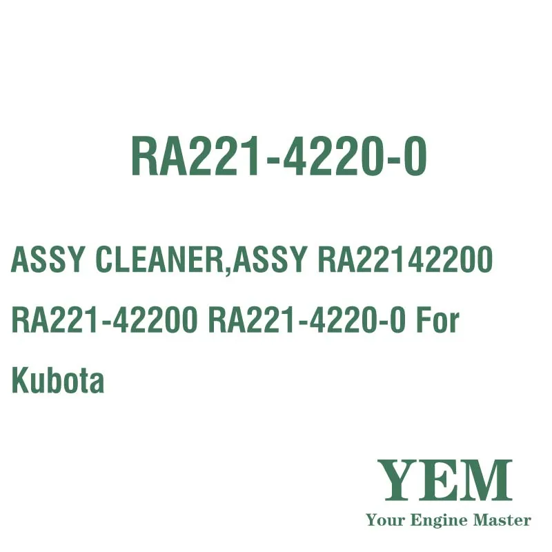 ASSY CLEANER ASSY RA22142200 RA221-42200 RA221-4220-0 for Kubota