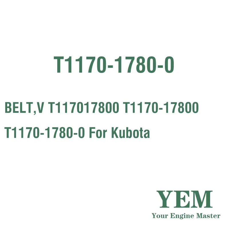 BELT V T117017800 T1170-17800 T1170-1780-0 for Kubota