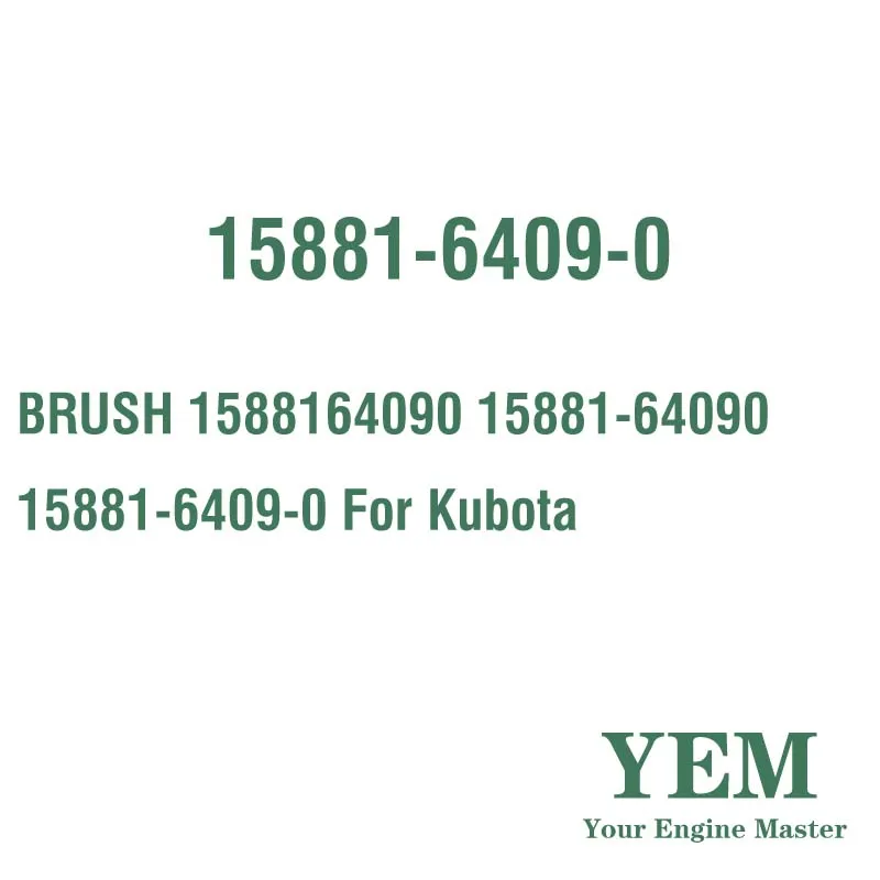 BRUSH 1588164090 15881-64090 15881-6409-0 for Kubota Engine Parts
