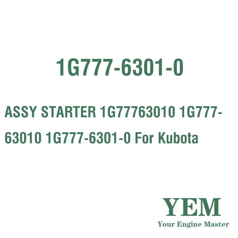 ASSY STARTER 1G77763010 1G777-63010 1G777-6301-0 for Kubota Engine