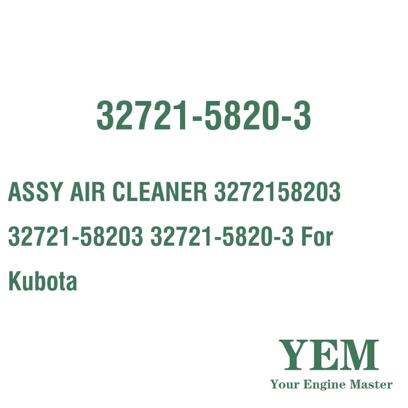 ASSY AIR CLEANER 3272158203 32721-58203 32721-5820-3 for Kubota