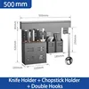 500mm Knife Holder + Chopstick Holder +Double Hooks