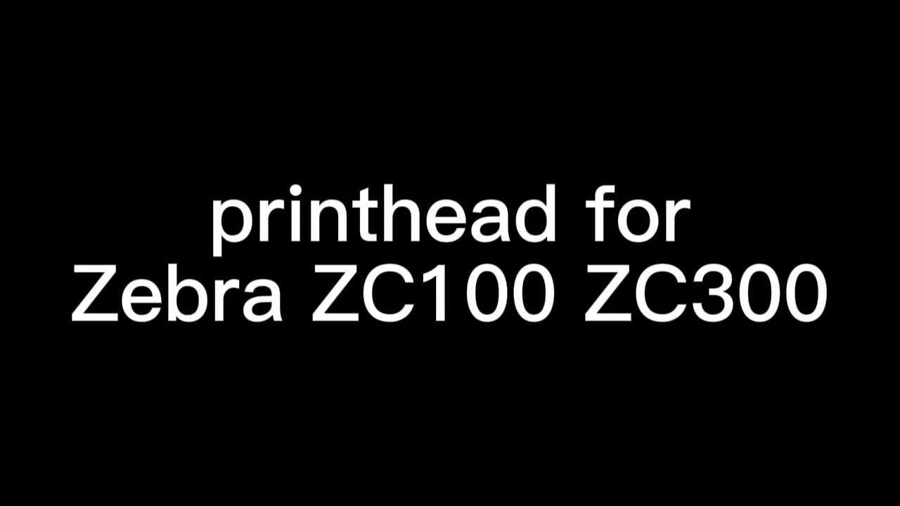 P1094879020 New Original Printhead For Zebra Zc100 Zc300 Printer Parts
