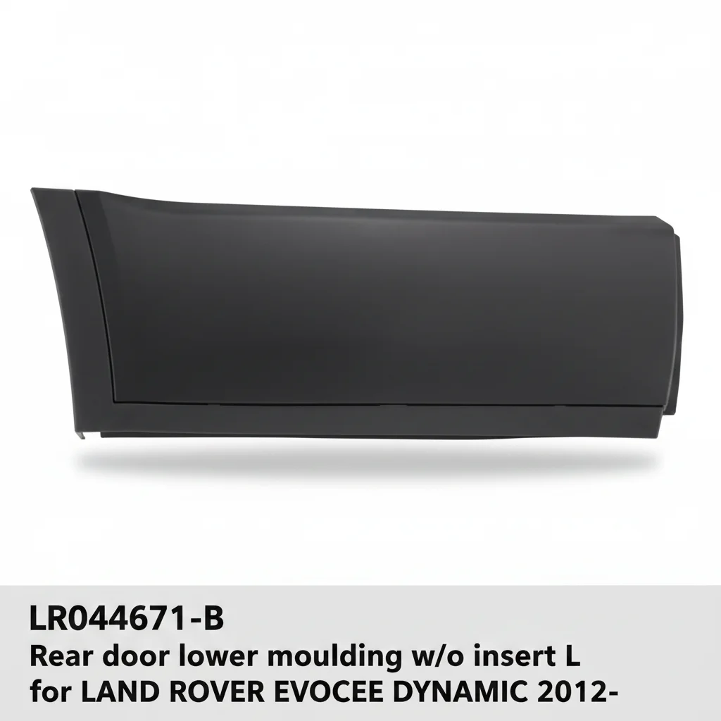 LR044671-B Scratch Resistant Replacement Rear Door Lower Moulding W/o Insert L for LAND ROVER EVOQUE DYNAMIC 2012-
