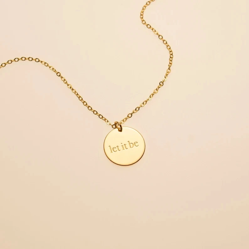 Let It Be Positive Quote Necklace Zen Words Motivational Jewelry for Women Men