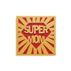 SUPER MOM