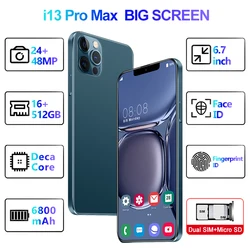 I13 pro max 6 7 дюймов 10 0 Смартфон android уход за кожей лица/отпечатков пальцев разблокированная 16 ГБ 512 mtk6592 окта ядро двойная мобильных