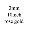 3mm 10inch rose gold