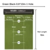 Green-0.6m*10m-1 Hole