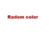 radom color