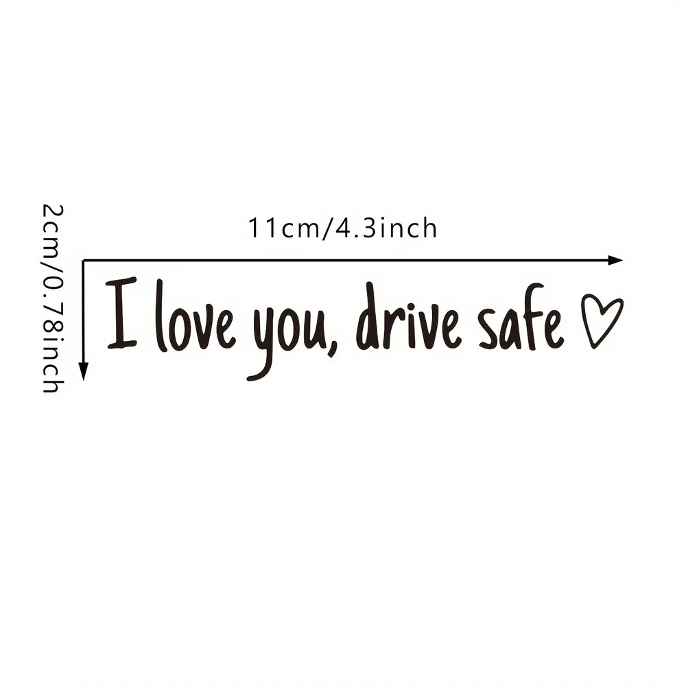 I Love You Drive Safe Car Sticker