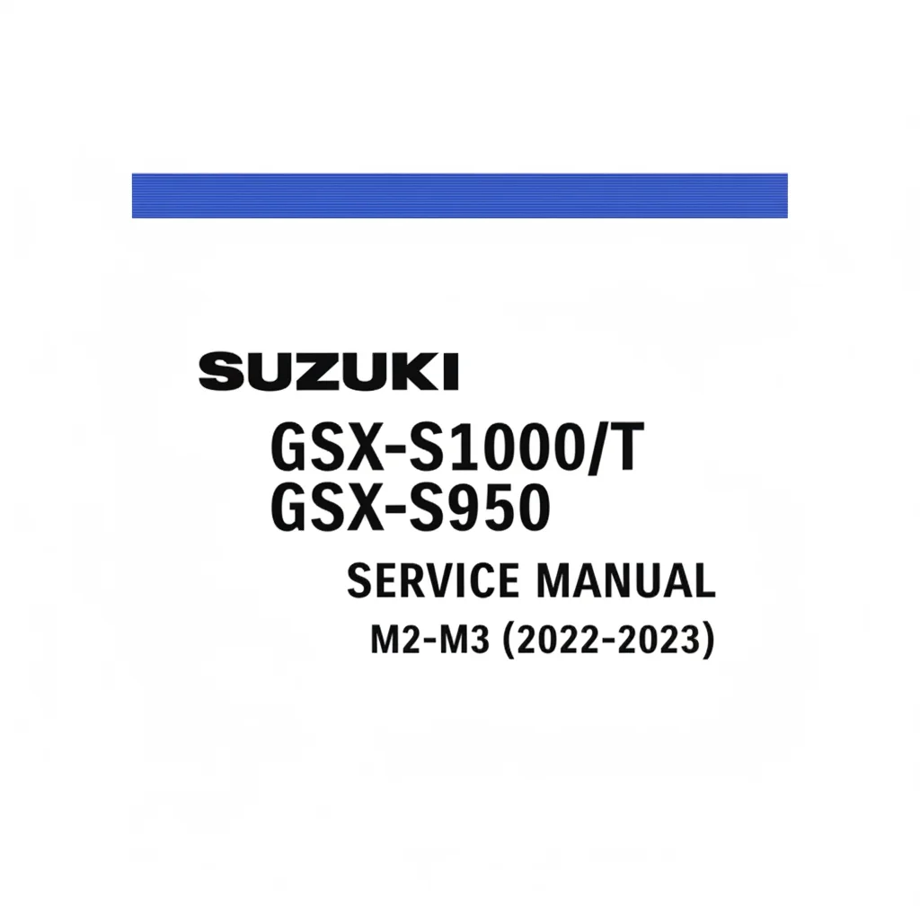 Service Manual for Suzuki GSX-S1000GT & GSX-S950 (2022-2023