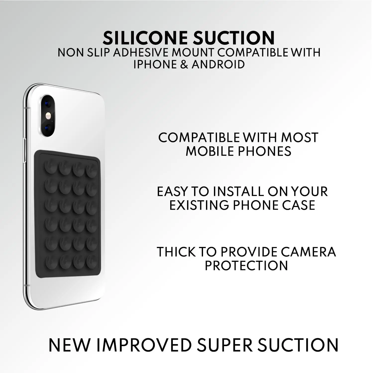 Double Sided Silicone Suction Phone 24 suction cups ensure your cell phone wall holder stays stable even in dynamic conditions