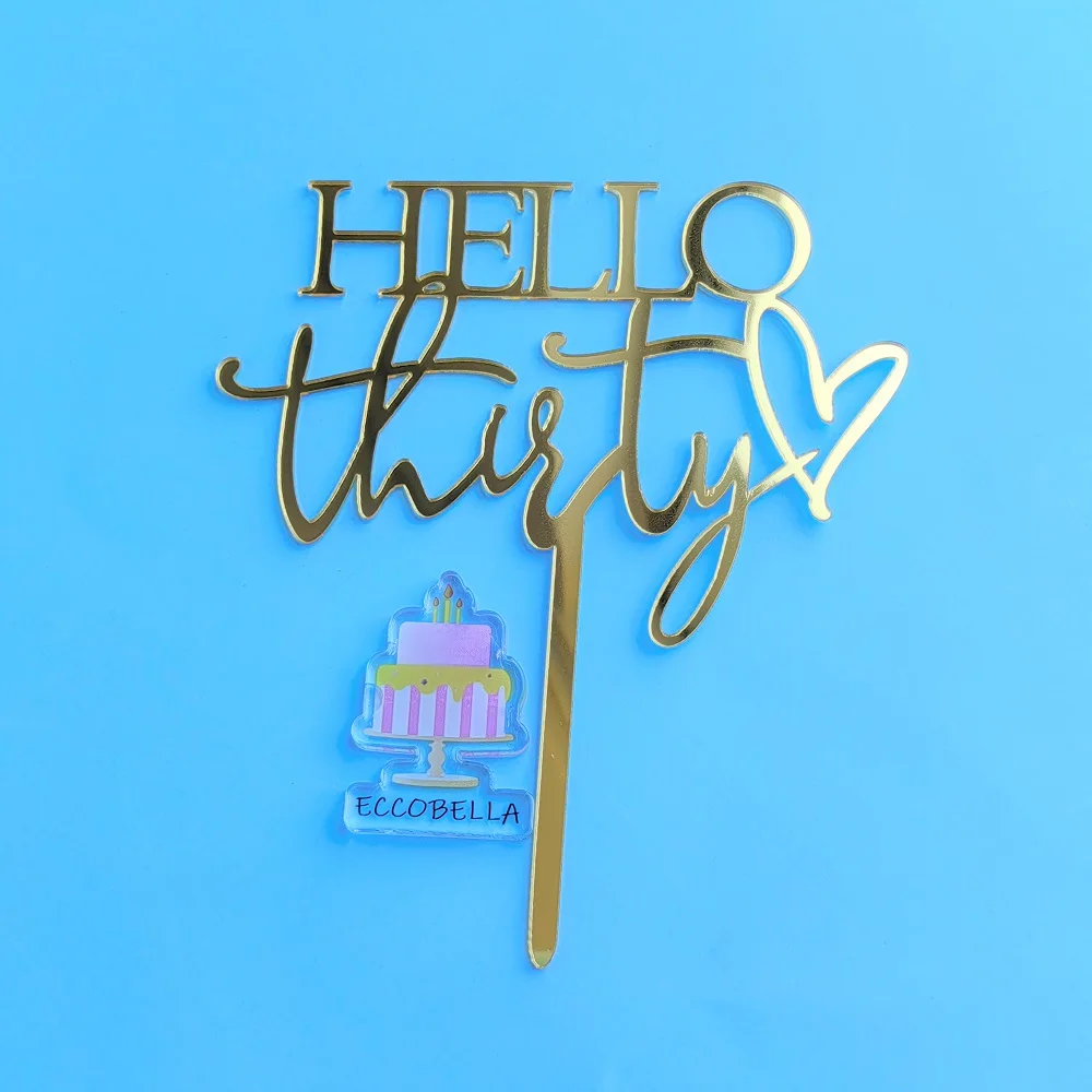 Hello Thirty Custom Number Acrylic Cake Topper for Birthday Cake Decorating