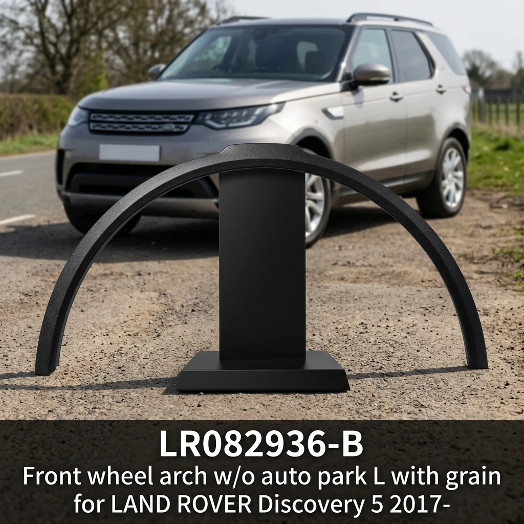 LR082936-B High Toughness Front Wheel Arch W/o Auto Park L with Grain for LAND ROVER Discovery 5 2017-