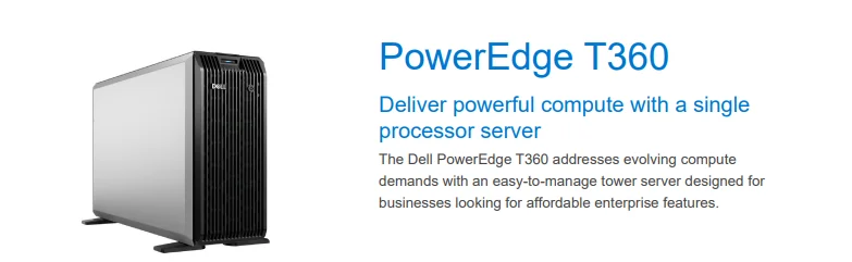 Low Price and Used Dell PowerEdge T360 Tower Servers with Intel Xeon 6300 Series Professor