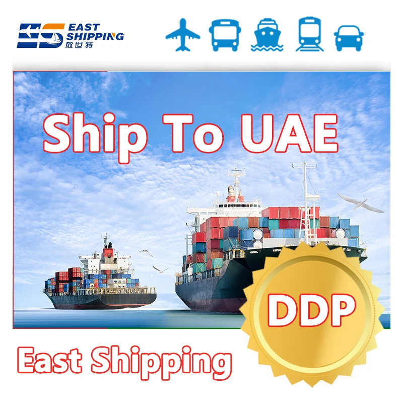East Freight Forwarder Shipping To United Arab Emirates Sea Shipping Freigth Forwarder FCL LCL Ship To United Arab Emirates