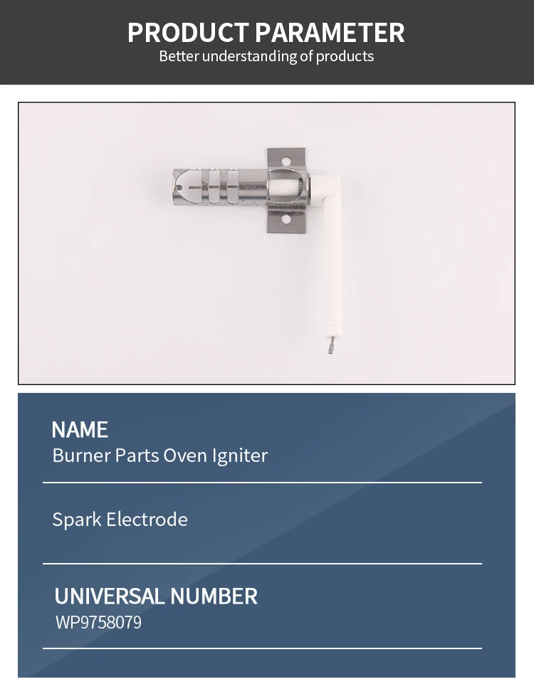 Bake Oven Spark Igniter WP9758079 Burner Parts Oven Igniter Spark Electronic WP9758079 details