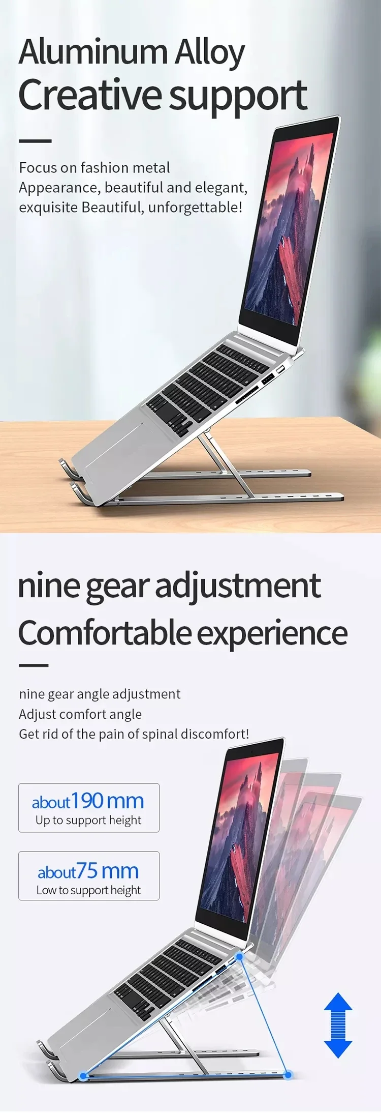 If you are searching for a supplier of a product with perfect quality control and highly competitive prices, which gives you an advantage in expanding your local market, then contact us now! Competitive suppliers of Promotional Aluminum Product Portable Adjustable Laptop Stand Notebook for Mabook Tablet Foldable Holder