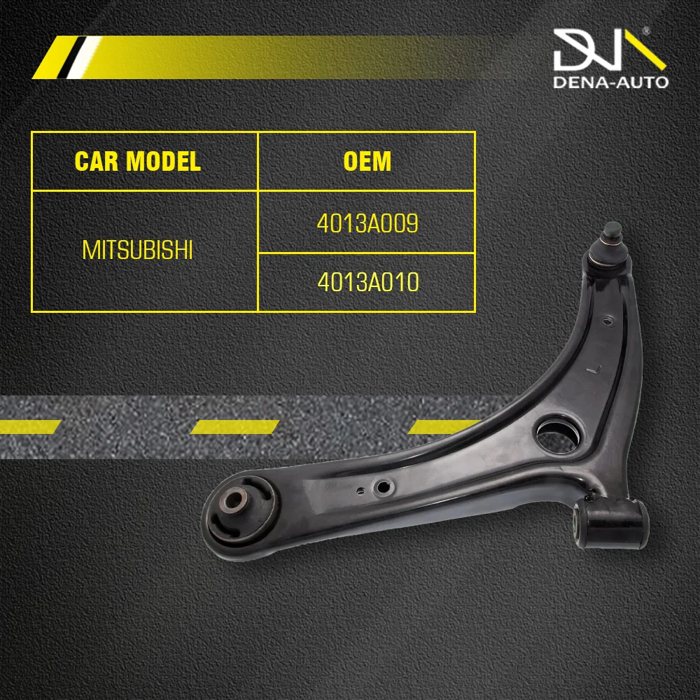 Mitsubishi Front Control Arm Model 4013A009 & 4013A010 High Quality Replacement Part