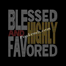 Hotfix Blessed and Highly Favored Rhinestone Transfer Iron on Bling Rhinestone Motif T-shirts
