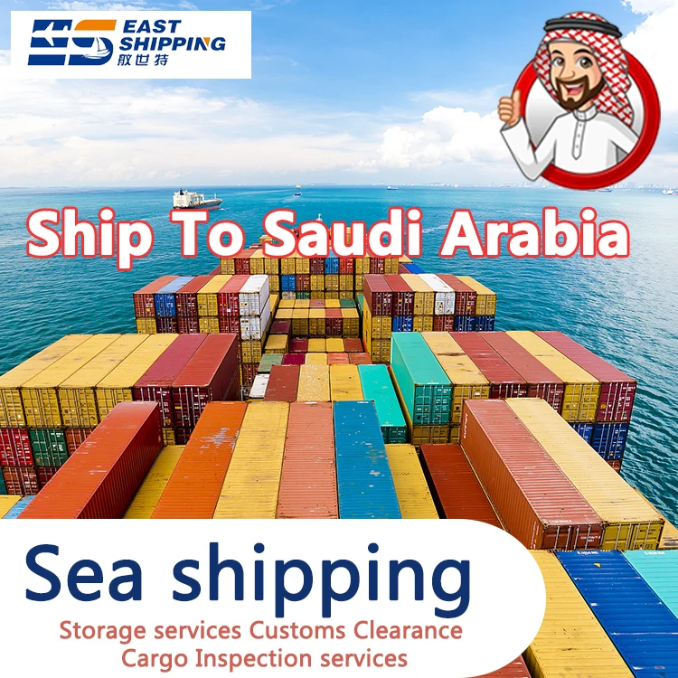 East Logistics Agent To Saudi Arabia DDP Double Clearance Tax Freight Forwarder Agent Ship Shipping From China To Saudi Arabia