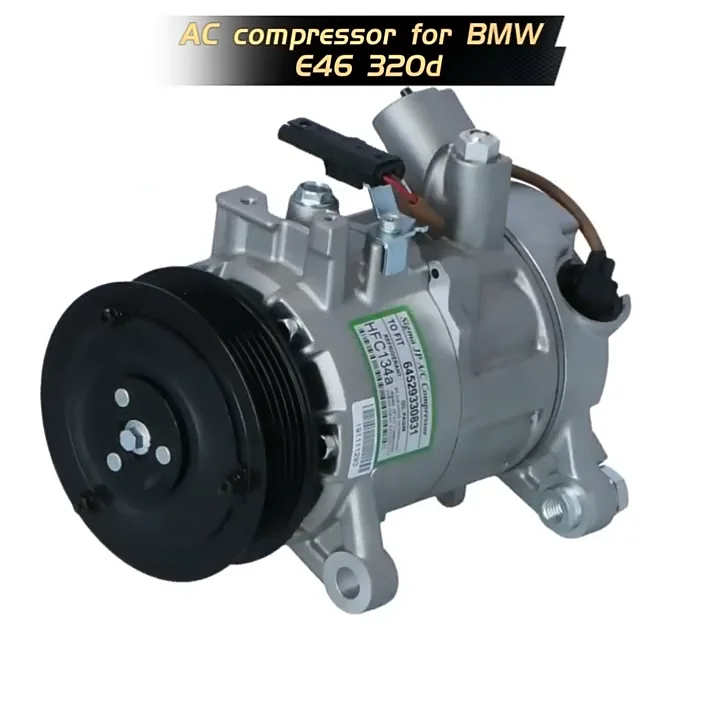 E46 320d Ac Compressor 64529330831 Oem 9330831 4472601852 For Bmw