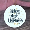 Croire en la magie de Noël ronde