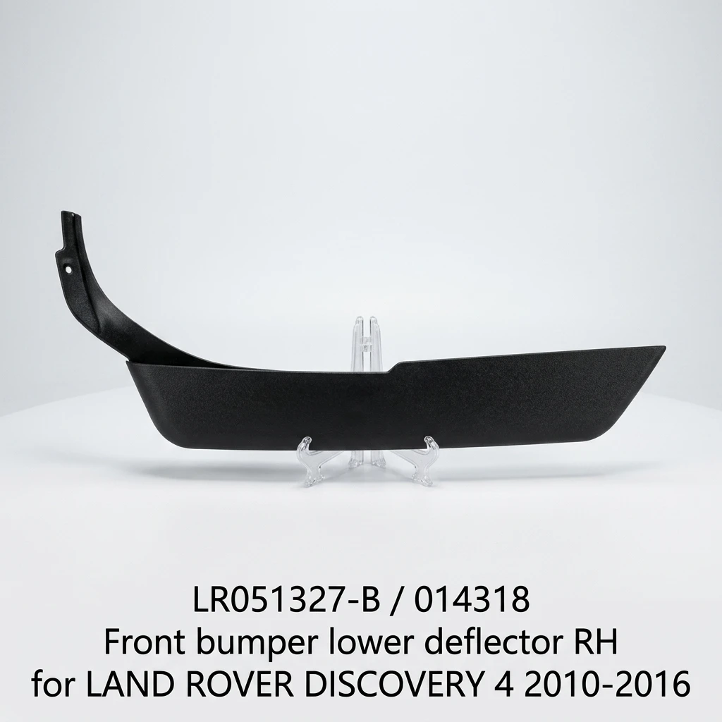 LR051327-B/014318 Direct Fit Precise Fitment Front Bumper Lower Deflector RH for LAND ROVER DISCOVERY 4 2010-2016