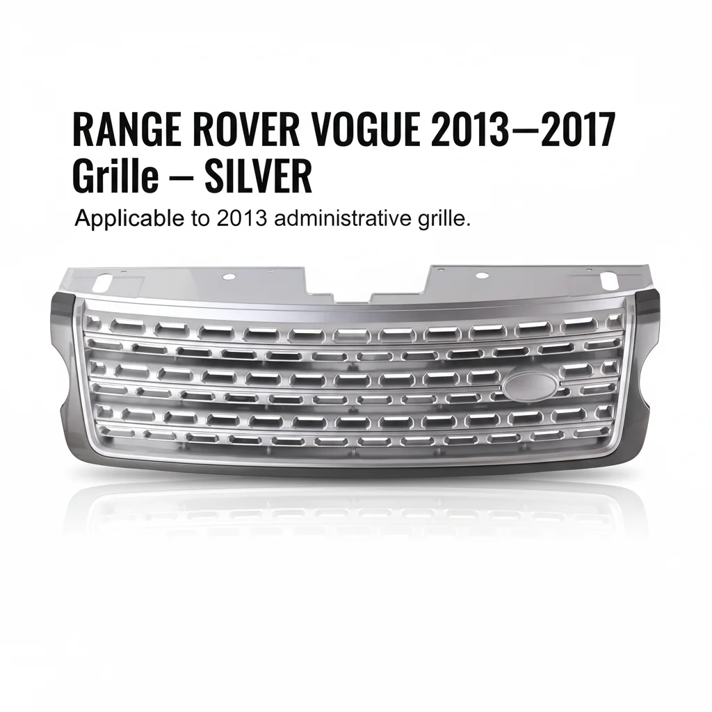 LR055880-B/046749/077427 Factory Quality Car Parts Grille SILVER Car Front Grill Accessories for Range Rover Vogue 2014-2017