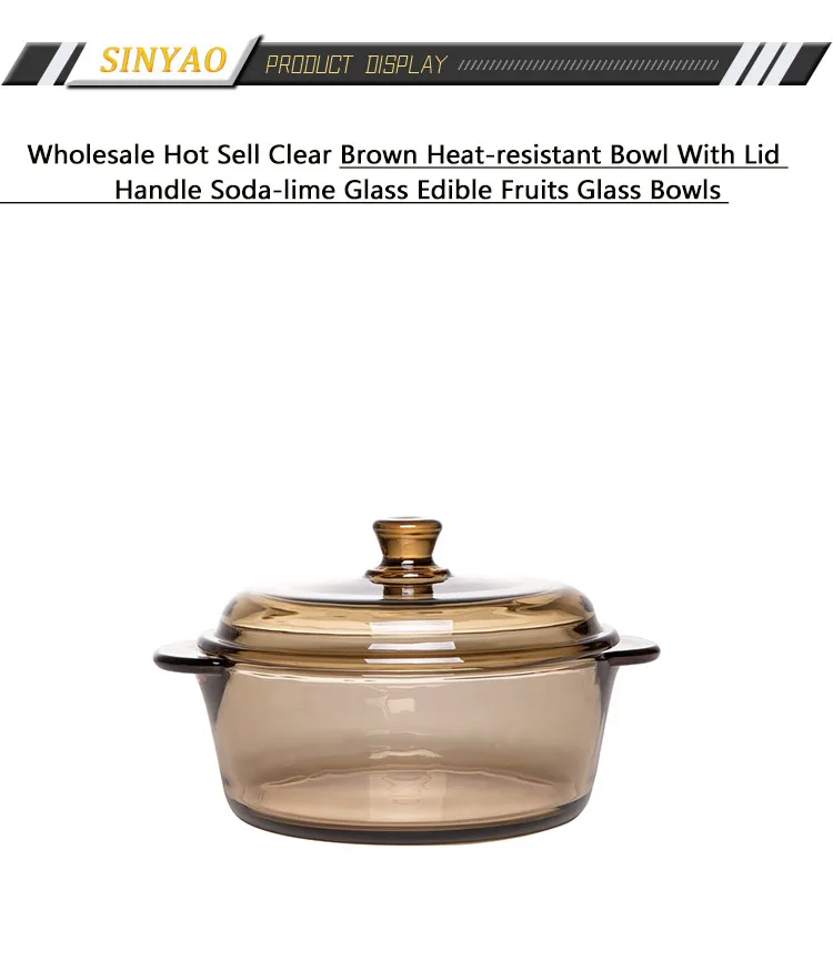 Wholesale Clear Brown Heatresistant Bowl Sodalime Glass Fruits Food
