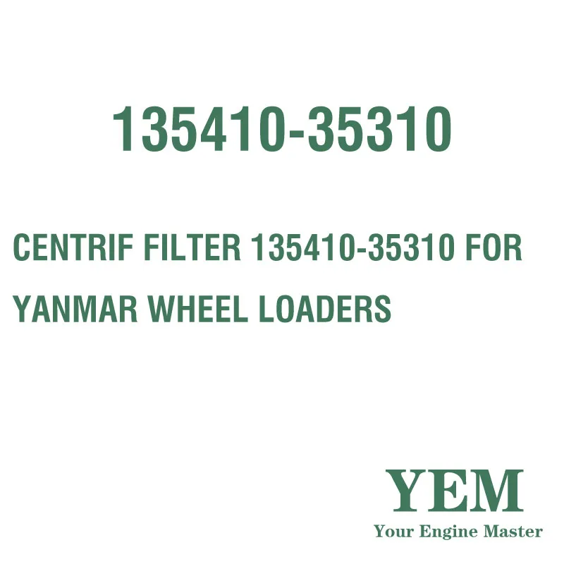 CENTRIF FILTER 135410-35310 for YANMAR WHEEL LOADERS