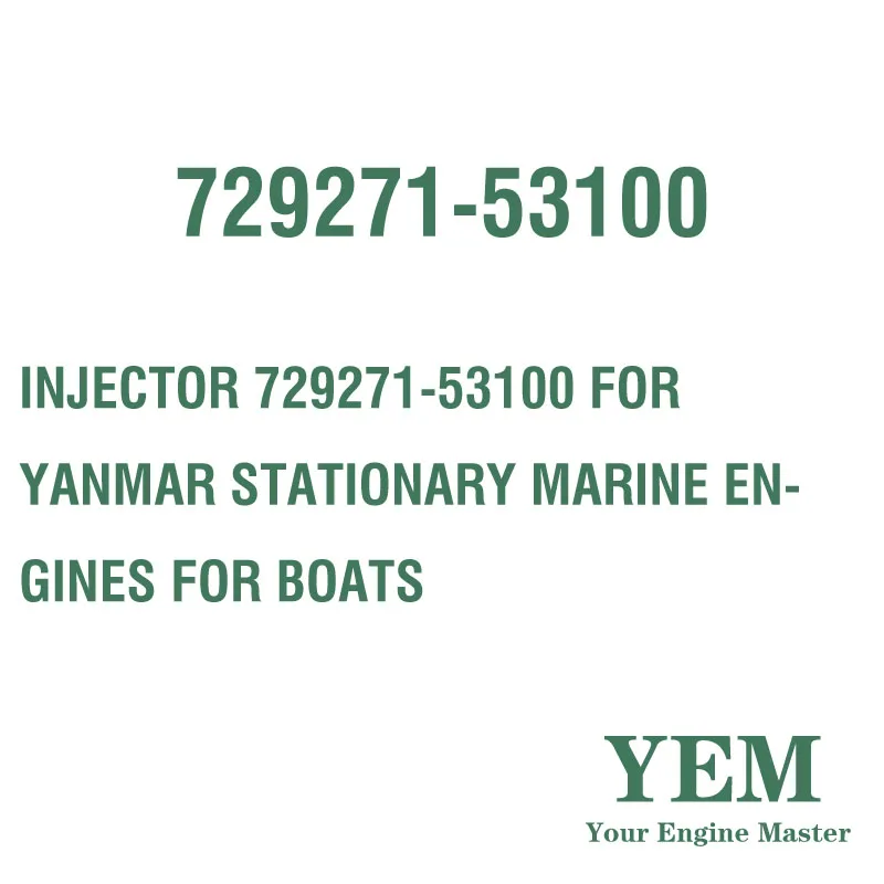 INJECTOR 729271-53100 for YANMAR STATIONARY MARINE ENGINES for BOATS