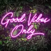Good Vibes Only