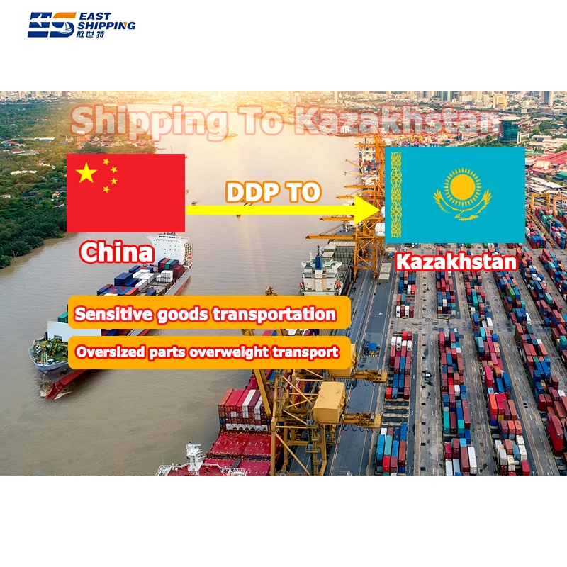 East Freight Forwarder Cargo Ship To Kazakhstan Ddp Dhl International Shipping Fcl Lcl Ship Agent China To Kazakhstan