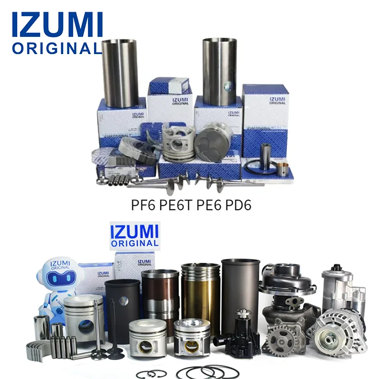 ਇਜ਼ੂਮੀ ਓਰੀਜੀਨਲ PD6 NE6 PE6 ਓਵਰਹਾਲ ਕਿੱਟ ਡੀਜ਼ਲ ਇੰਜਣ ਓਵਰਹਾਲਿੰਗ, ਰੀਬਿਲਡ, ਮੁਰੰਮਤ ਅਤੇ ਸਪੇਅਰ ਪਾਰਟਸ ਨਿਸਾਨ ਲਈ