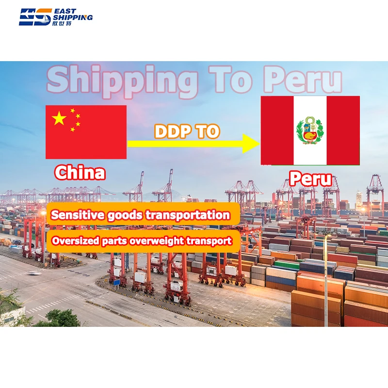 East Shipping Agent Cargo Ship To Peru Double Clearance Tax Freight Forwarder Fba Fcl Lcl Ddp Door To Door Shipping To Peru