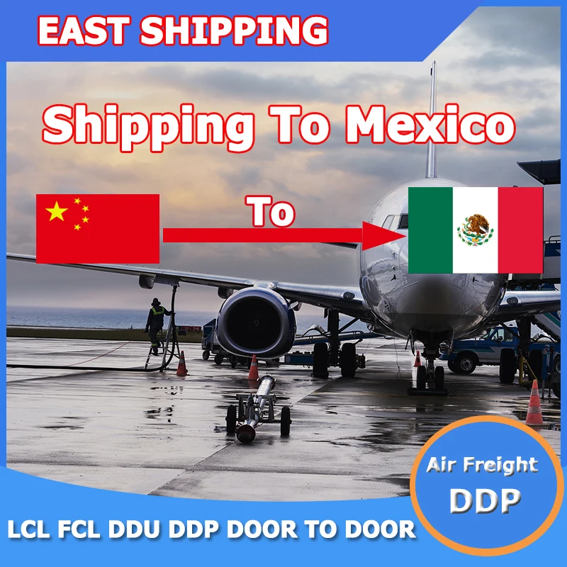 East Ship To Mexico Freight Forwarder Shipping Agent DDP Double Clearance Tax Door To Door From China Shipping To Mexico