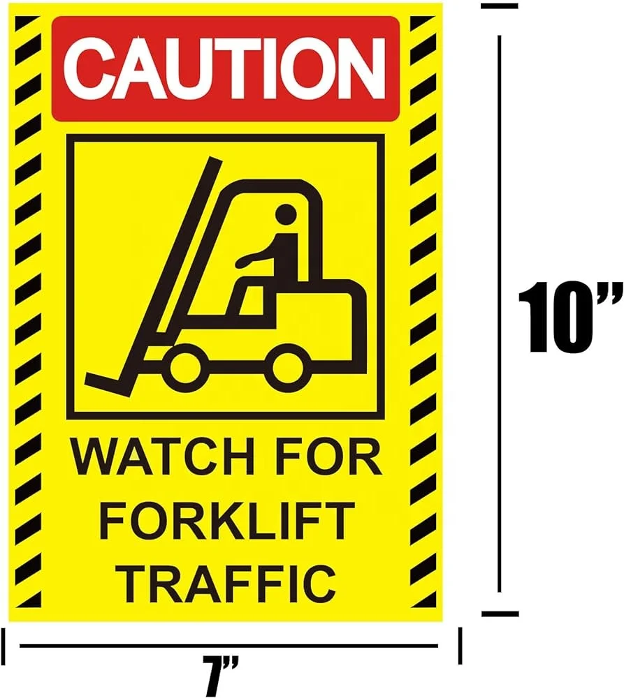Customized Caution Watch for Forklift Traffic Sign Stickers 7 X 10 Inch