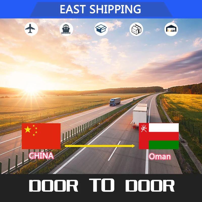 East Freight Forwarder Shipping To Oman Express Services Logistics Agent DDP Double Clearance Tax Door To Door Shipping To Oman