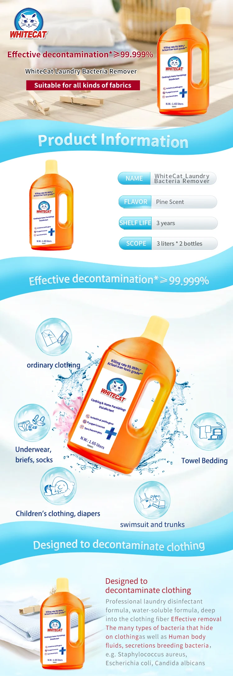 Effective decontamination*>99.999% WhiteCat Laundry Bacteria Remover Liquid Suitable for all kinds of fabrics